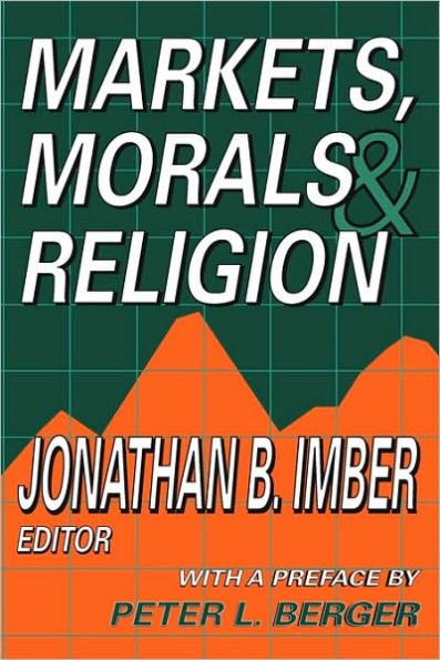 Markets, Morals, and Religion