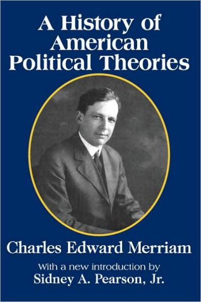 A History of American Political Theories