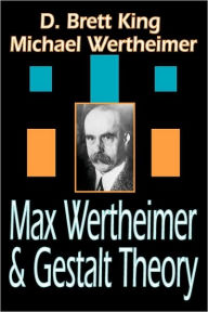 Title: Max Wertheimer and Gestalt Theory, Author: Michael Wertheimer