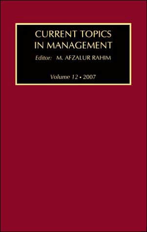 Current Topics in Management: Volume 12