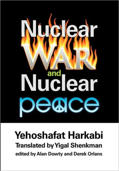 Nuclear War and Nuclear Peace / Edition 1