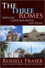 The Three Romes: Moscow, Constantinople, and Rome