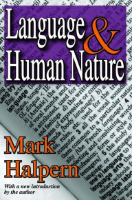 Title: Language and Human Nature, Author: Mark Halpern