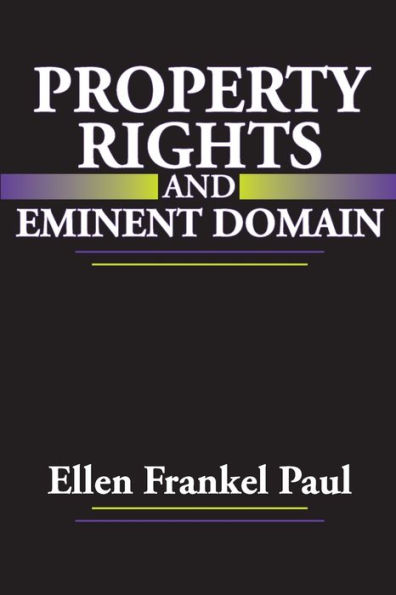 Property Rights and Eminent Domain