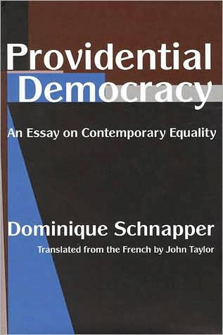 Providential Democracy: An Essay on Contemporary Equality