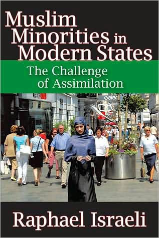 Muslim Minorities in Modern States: The Challenge of Assimilation / Edition 1