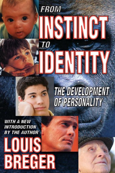 From Instinct to Identity: The Development of Personality