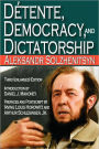 Detente, Democracy and Dictatorship / Edition 3
