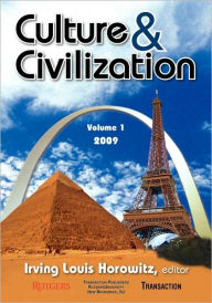 Title: Culture and Civilization: Volume 1, 2009, Author: Irving Horowitz