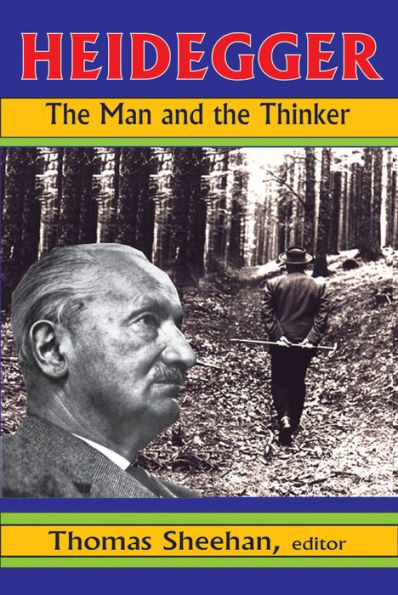 Heidegger: the Man and Thinker