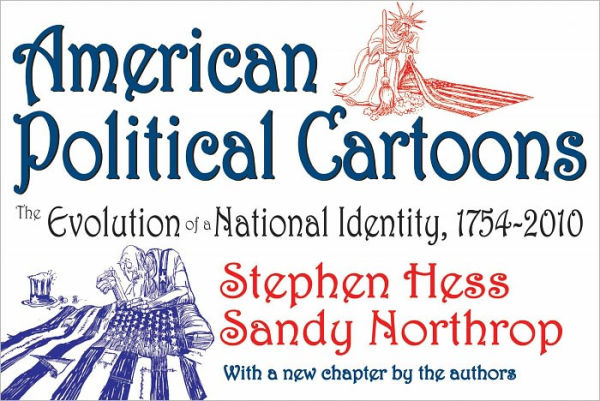 American Political Cartoons: From 1754 to 2010 / Edition 1