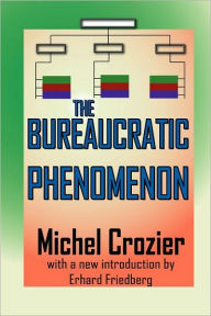 Title: The Bureaucratic Phenomenon, Author: Wesley Mitchell
