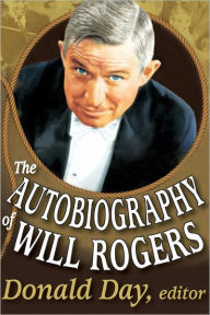 The Autobiography Of Will Rogers