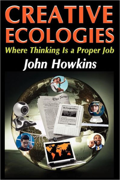 Creative Ecologies: Where Thinking Is a Proper Job