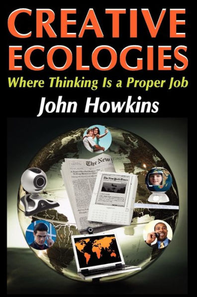 Creative Ecologies: Where Thinking Is a Proper Job