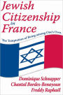 Jewish Citizenship in France: The Temptation of Being Among One's Own