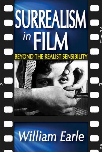 Surrealism Film: Beyond the Realist Sensibility