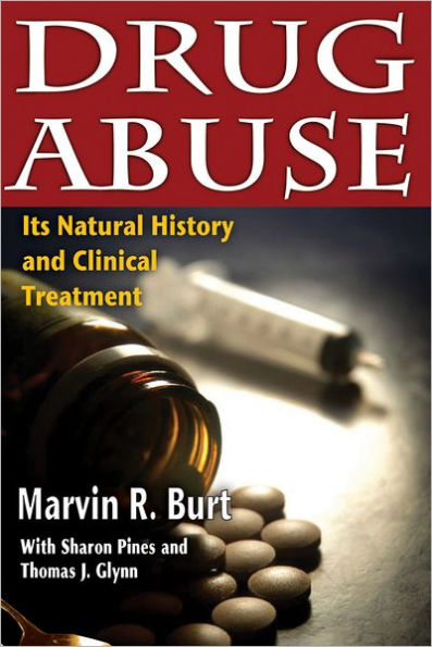 Drug Abuse: Its Natural History and Clinical Treatment