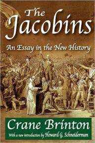 Title: The Jacobins: An Essay in the New History, Author: Karl Renner