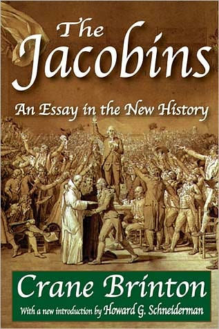 The Jacobins: An Essay in the New History