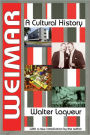 Weimar: A Cultural History / Edition 1