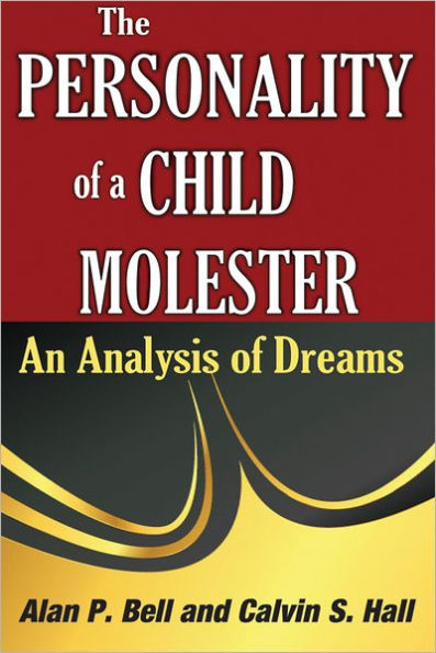 The Personality of a Child Molester: An Analysis Dreams