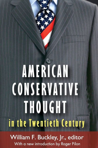 American Conservative Thought the Twentieth Century