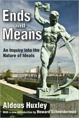 Ends and Means: An Inquiry into the Nature of Ideals