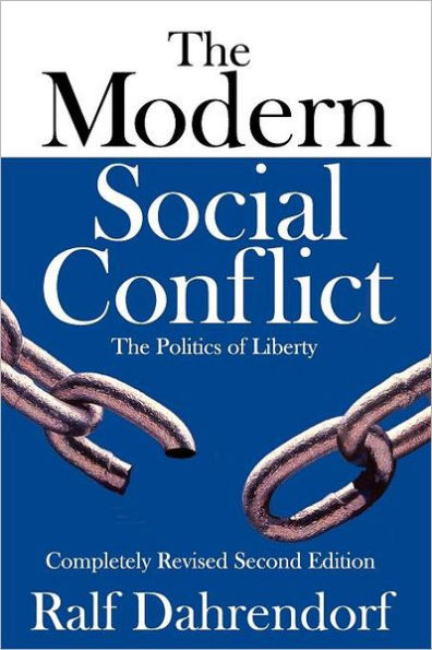 The Modern Social Conflict: Politics of Liberty