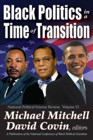 Title: Black Politics in a Time of Transition, Author: Michael Mitchell