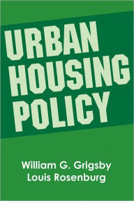 Title: Urban Housing Policy, Author: William G. Grigsby