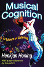 Musical Cognition: A Science of Listening