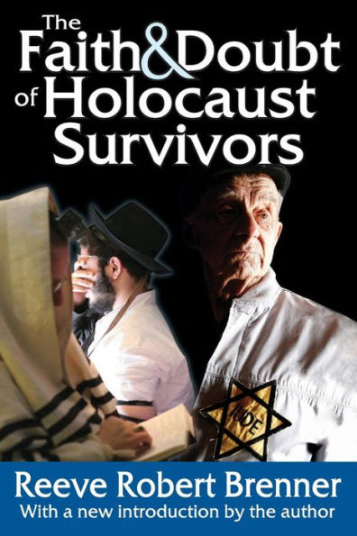 The Faith and Doubt of Holocaust Survivors