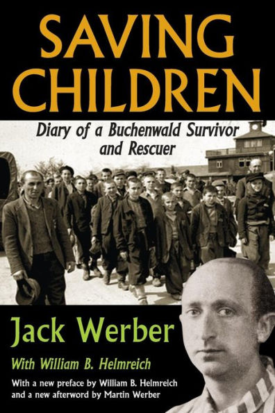 Saving Children: Diary of a Buchenwald Survivor and Rescuer