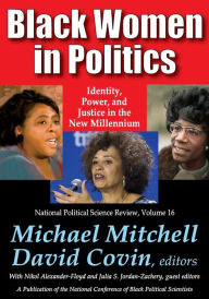 Title: Black Women in Politics: Identity, Power, and Justice in the New Millennium, Author: Michael Mitchell