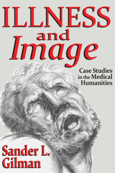 Illness and Image: Case Studies in the Medical Humanities