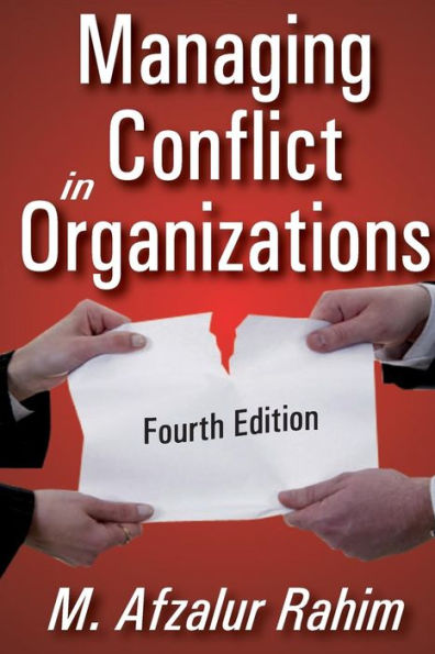 Managing Conflict in Organizations / Edition 4
