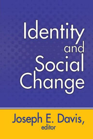 Title: Identity and Social Change, Author: Joseph E. Davis