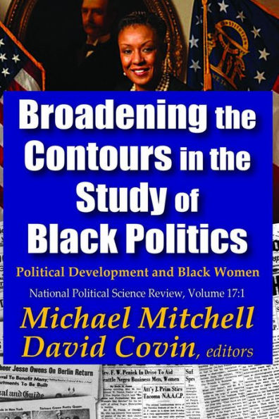 Broadening the Contours Study of Black Politics: Political Development and Women