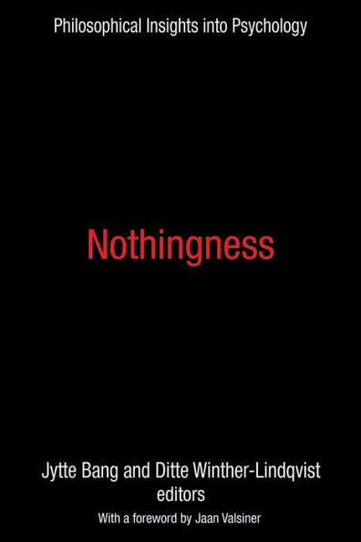 Nothingness: Philosophical Insights into Psychology