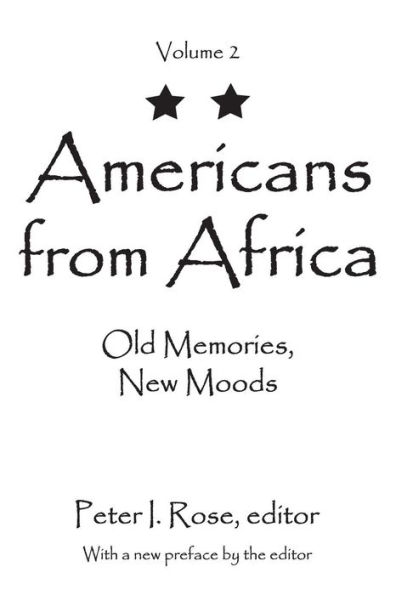 Americans from Africa: Old Memories, New Moods