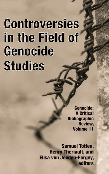 Controversies the Field of Genocide Studies