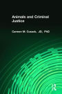 Animals and Criminal Justice