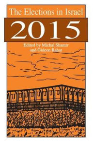 Title: The Elections in Israel 2015, Author: Michal Shamir