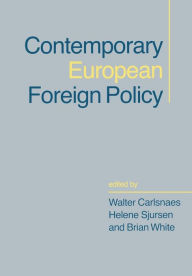 Title: Contemporary European Foreign Policy / Edition 1, Author: Walter Carlsnaes