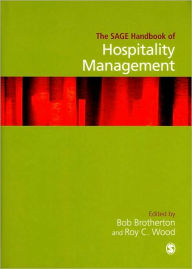 Title: The Sage Handbook of Hospitality Management, Author: Roy C Wood