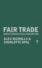 Fair Trade: Market-Driven Ethical Consumption / Edition 1