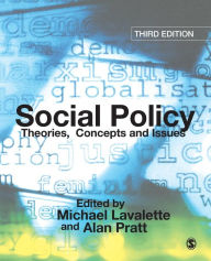 Title: Social Policy: Theories, Concepts and Issues / Edition 3, Author: Michael Lavalette