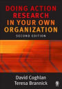 Doing Action Research in Your Own Organization / Edition 2