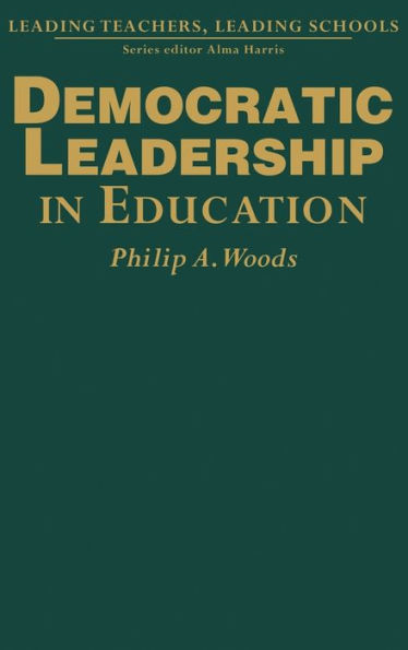 Democratic Leadership in Education / Edition 1